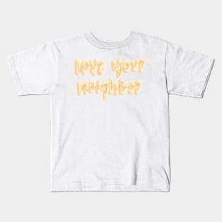 Love your neighbor Kids T-Shirt